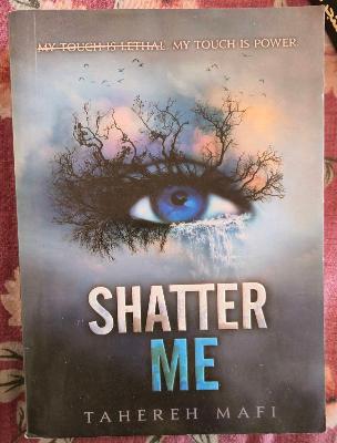 shatter me