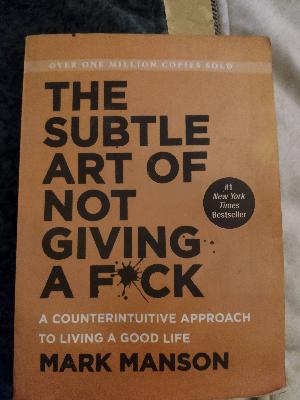 The Subtle Art of Not Giving a F*ck