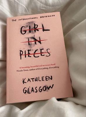 Girl in Pieces by Kathleen Glasgow