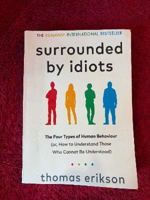 Surrounded by Idiots - Thomas Erikson